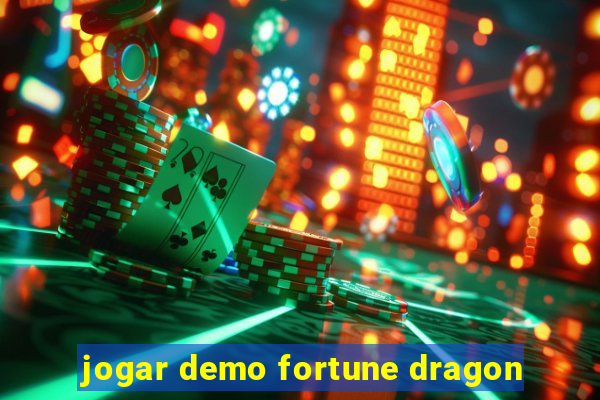 jogar demo fortune dragon